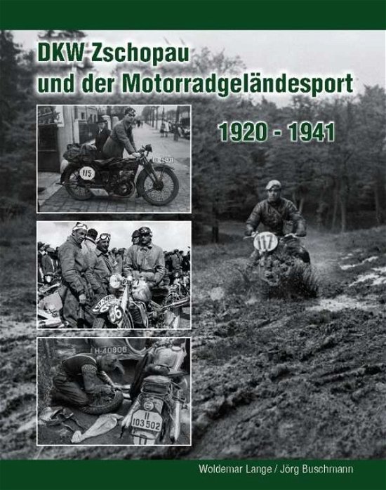 Cover for Lange · DKW Zschopau und der Motorradgelä (Buch)