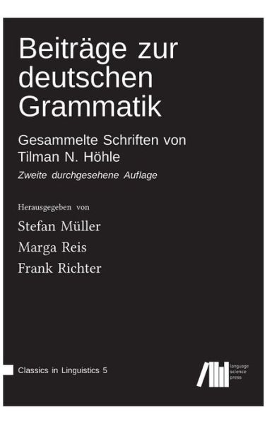 Cover for Tilman Hoehle · Beitrage zur deutschen Grammatik (Gebundenes Buch) (2019)