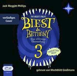 Cover for Jack Meggitt-Phillips · CD Biest &amp; Bethany Band 3 - Eine schleimige Überraschung (CD)