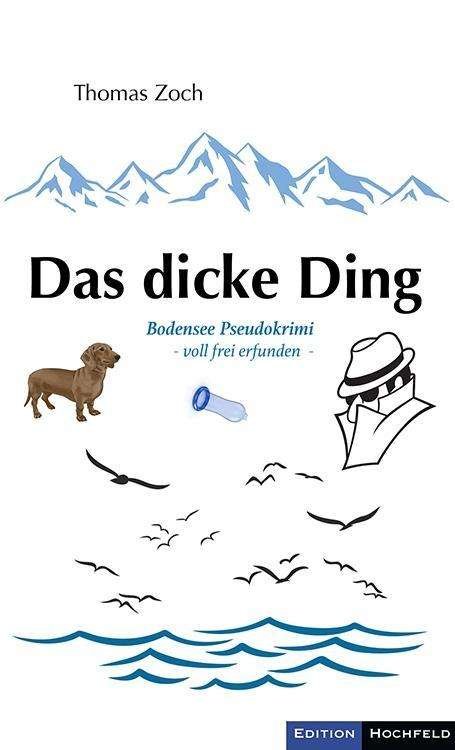 Cover for Zoch · Das dicke Ding (Buch)