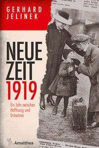 Cover for Gerhard Jelinek · Neue Zeit 1919 (Bok)