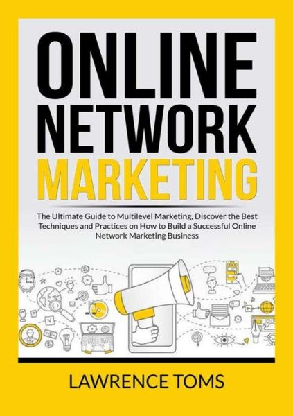 Cover for Lawrence Toms · Online Network Marketing (Pocketbok) (2021)