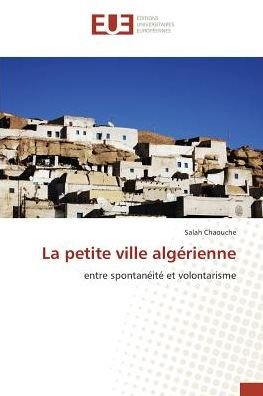 Cover for Chaouche · La petite ville algérienne (Buch)