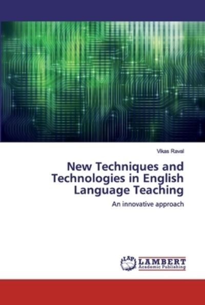 Cover for Raval · New Techniques and Technologies i (Buch) (2019)