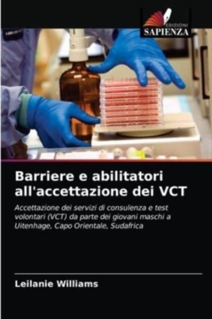 Cover for Leilanie Williams · Barriere e abilitatori all'accettazione dei VCT (Paperback Book) (2021)
