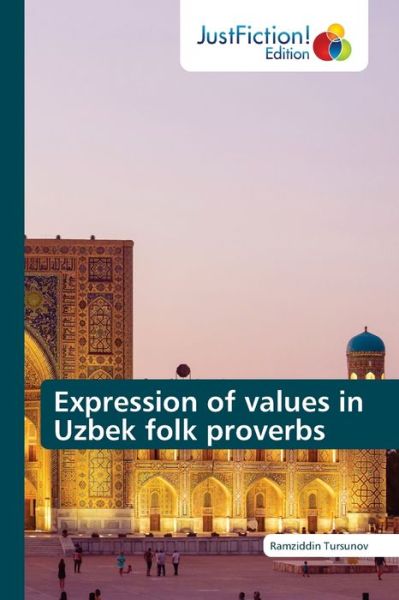Cover for Ramziddin Tursunov · Expression of values in Uzbek folk proverbs (Paperback Book) (2021)