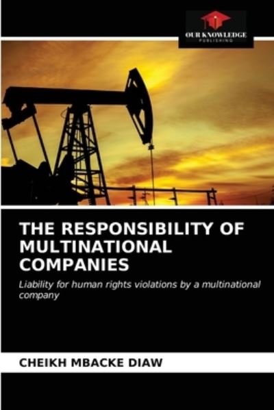 Cover for Cheikh Mbacke Diaw · The Responsibility of Multinational Companies (Paperback Book) (2021)