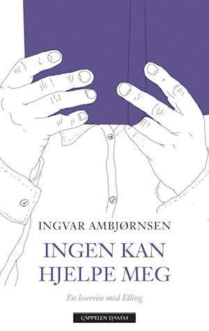 Cover for Ingvar Ambjørnsen · Elling: Ingen kan hjelpe meg (Paperback Book) (2021)