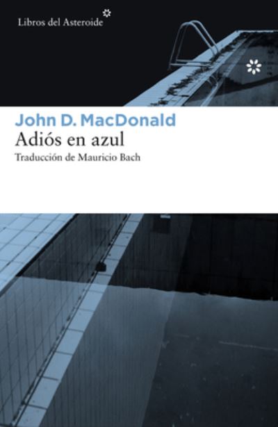 Cover for John Macdonald · Adios en Azul (Paperback Book) (2017)