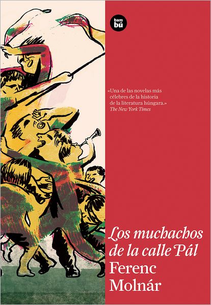 Los Muchachos De La Calle Pal (Exit Record) (Spanish Edition) - Ferenc Molnar - Livres - Bambu - 9788483431504 - 1 octobre 2012