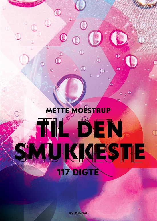 Cover for Mette Moestrup · Til den smukkeste (Taschenbuch) [1. Ausgabe] (2019)