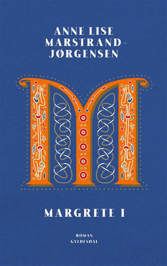 Cover for Anne Lise Marstrand-Jørgensen · Margrete I (Indbundet Bog) [1. udgave] (2020)