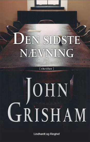 Cover for John Grisham · Den sidste nævning (Hardcover Book) [5th edition] [Hardback] (2008)