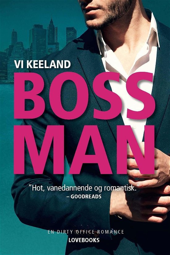 Cover for Vi Keeland · Bossman (Poketbok) [1:a utgåva] (2017)