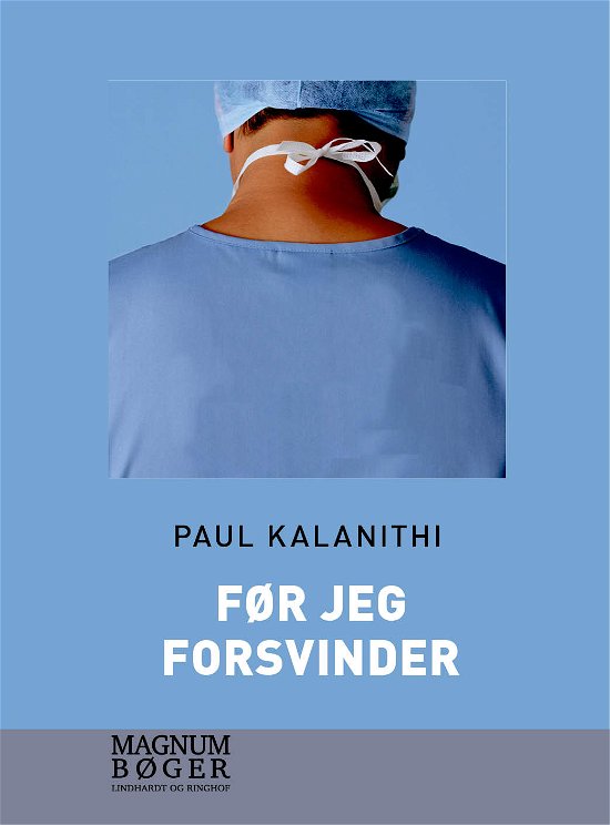 Cover for Paul Kalanithi · Før jeg forsvinder (Sewn Spine Book) [1er édition] (2017)