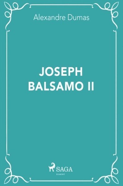 Cover for Alexandre Dumas · Joseph Balsamo II (Book) (2018)
