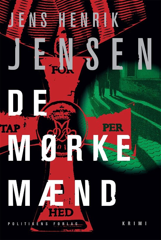 Cover for Jens Henrik Jensen · De mørke mænd (Bound Book) [1. Painos] [Indbundet] (2014)