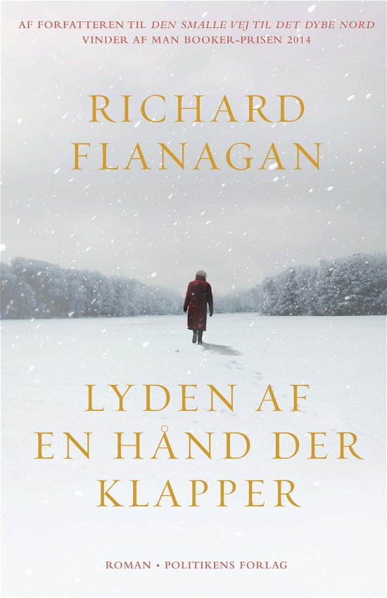 Cover for Richard Flanagan · Lyden af en hånd der klapper (Hæftet bog) [1. udgave] (2018)