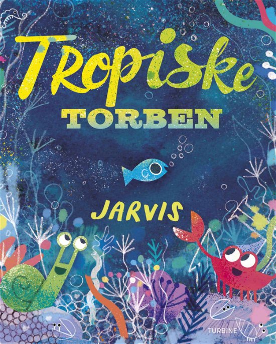 Cover for Jarvis · Tropiske Torben (Hardcover Book) [1th edição] (2018)