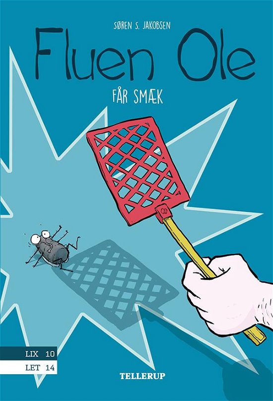 Cover for Søren S. Jakobsen · Fluen Ole, 2: Fluen Ole #2: Fluen Ole får smæk (Hardcover bog) [1. udgave] (2015)