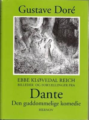 Cover for Ebbe Kløvedal Reich · Billeder og fortællinger fra Dante Den guddommelige komedie (Bound Book) [1. Painos] [Indbundet] (1994)