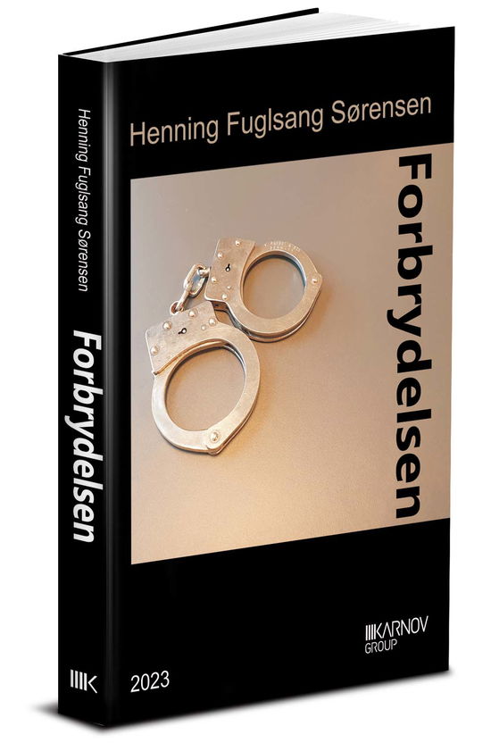 Forbrydelsen - Henning Fuglsang Sørensen - Books - Karnov Group Denmark - 9788761944504 - July 20, 2023