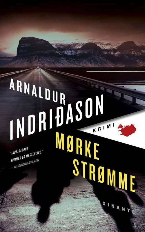 Kriminalkommissær Erlendur Sveinsson: Mørke strømme - Arnaldur Indridason - Books - Rosinante - 9788763838504 - May 8, 2015