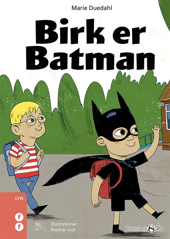 Lyn: Birk er Batman - Marie Duedahl - Kirjat - Straarup & Co - 9788770180504 - perjantai 29. kesäkuuta 2018