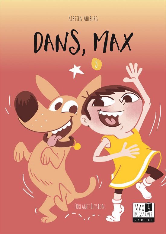 Cover for Kirsten Ahlburg · Max 4: Dans, Max (Innbunden bok) [1. utgave] (2021)