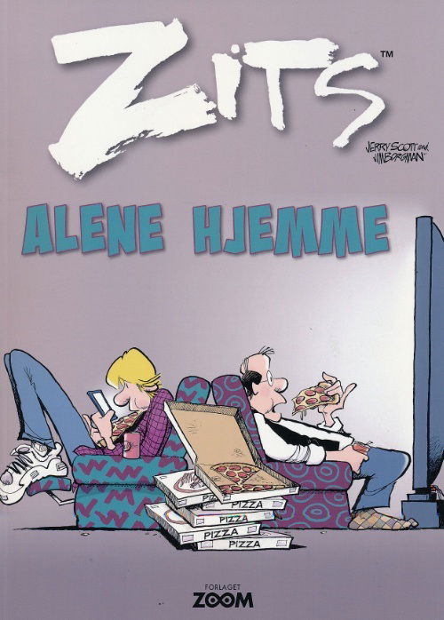 Zits: Alene Hjemme - Jerry Scott og Jim Borgman - Bücher - Forlaget Zoom - 9788793244504 - 3. November 2016