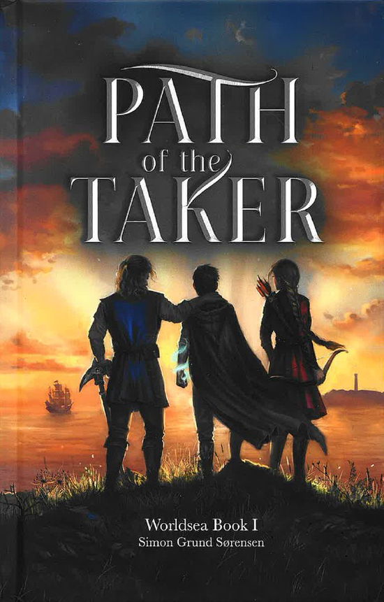 Path of the Taker - Simon Grund Sørensen - Books - Winding River Press - 9788797626504 - June 27, 2025
