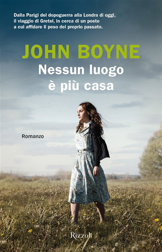 Cover for John Boyne · Nessun Luogo E Piu Casa (Book)