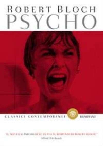 Psycho - Robert Bloch - Książki - Bompiani - 9788845280504 - 29 października 2015