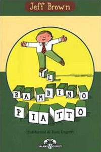 Cover for Jeff Brown · Il Bambino Piatto (Book)