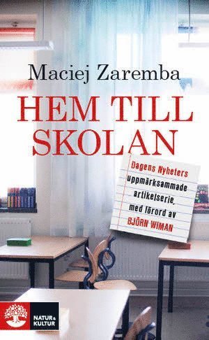 Cover for Maciej Zaremba · Hem till skolan (Paperback Book) (2011)