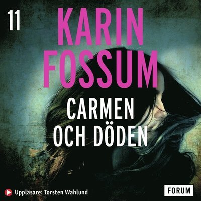 Cover for Karin Fossum · Konrad Sejer: Carmen och döden (Hörbuch (MP3)) (2014)