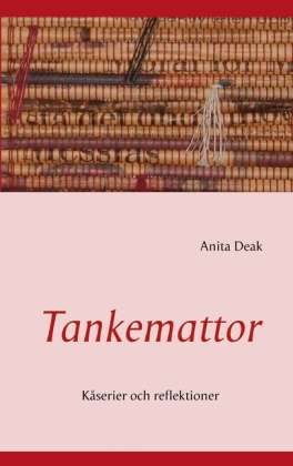 Cover for Anita Deak · Tankemattor (Paperback Book) (2011)