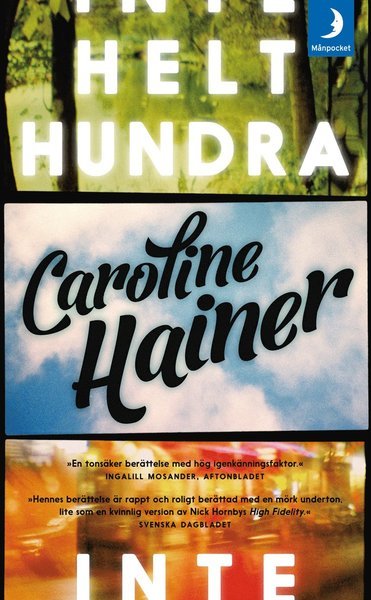 Cover for Caroline Hainer · Inte helt hundra (Paperback Book) (2013)