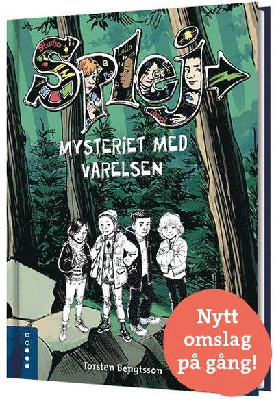 Cover for Torsten Bengtsson · Splej: Mysteriet med varelsen (Bound Book) (2020)