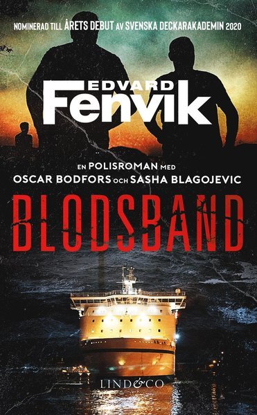 Cover for Edvard Fenvik · O. Bodfält &amp; S.Blagojevic: Blodsband (Pocketbok) (2021)