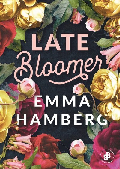 Cover for Emma Hamberg · Late Bloomer (ePUB) (2018)