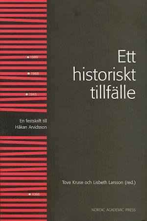 Cover for Tove Kruse · Ett historiskt tillfälle (Indbundet Bog) (2003)
