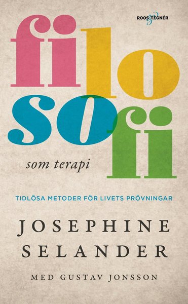 Cover for Gustav Jonsson · Filosofi som terapi : Tidlösa metoder för livets prövningar (Pocketbok) (2021)