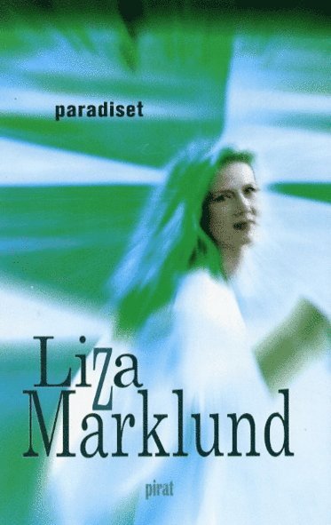 Cover for Liza Marklund · Annika Bengtzon: Paradiset (ePUB) (2001)