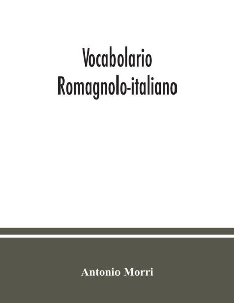 Cover for Antonio Morri · Vocabolario romagnolo-italiano (Paperback Book) (2020)