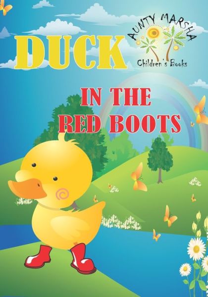 Cover for Marsha Gomes-McKie · Duck in the Red Boots (Paperback Book) (2012)