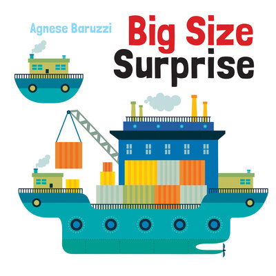 Cover for A Baruzzi · Big Size Surprise (Hardcover Book) [Michael Neugebauer edition. edition] (2021)