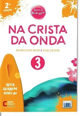 Cover for Ana Maria Bayan Ferreira · Na Crista da Onda 3 - B1 - Livro do Professor (Paperback Book) (2024)