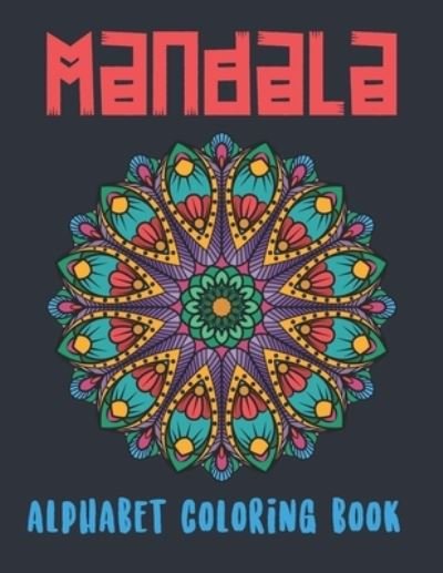 Cover for Luna Coloring Press · Mandala Alphabet Coloring Book (Pocketbok) (2020)