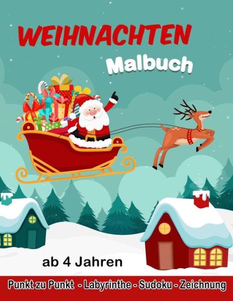 Malbuch Weihnachten ab 4 Jahren - D de - Boeken - Independently Published - 9798577162504 - 5 december 2020